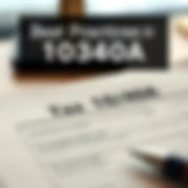 Best practices for filling out the 1040A